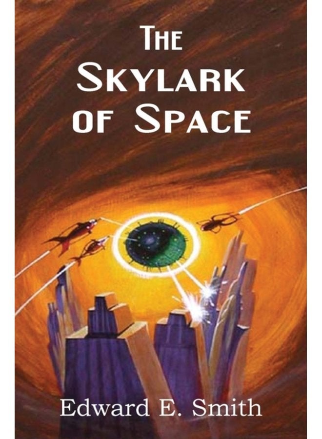 The Skylark of Space - Paperback
