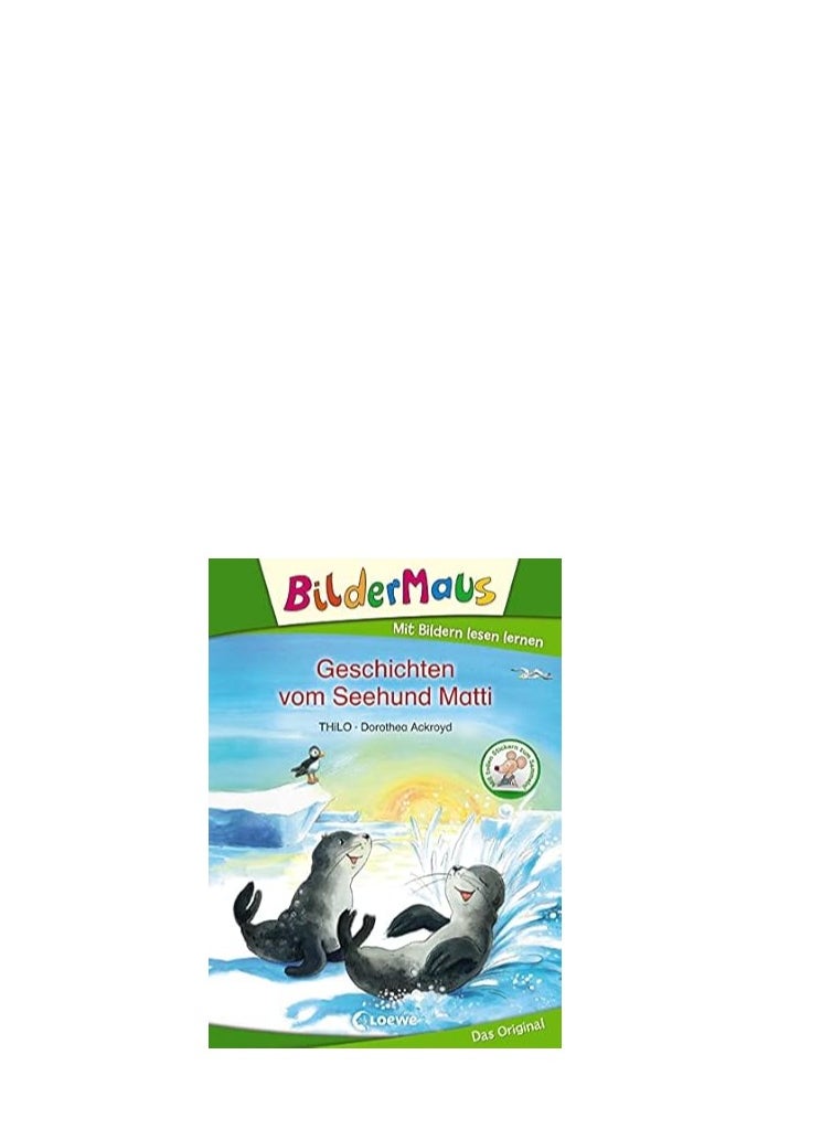 Leselöwen The Most Beautiful Tales of Matty the Seal 
