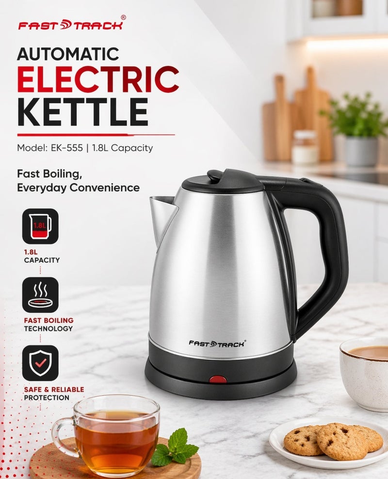 Fast Track 1.8L Stainless Steel Electric Kettle 1500W – EK-555 | 360° Base | Auto Safety Shut-Off | Dry Boil Protection | Fast Boiling Water & Tea | Silver/Black - Image 1