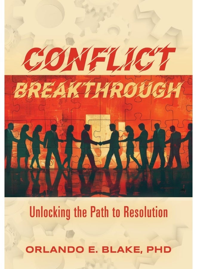 Conflict Breakthrough: Unlocking the Path to Resolution 