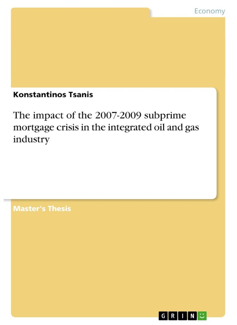 The impact of the 2007-2009 subprime mortgage crisis in the integrated oil and gas industry 