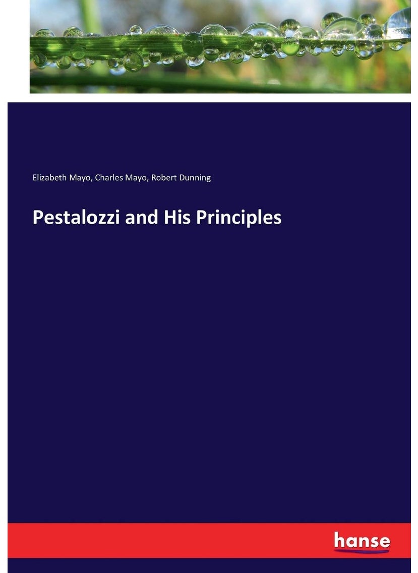 Pestalozzi and His Principles  - Image 1