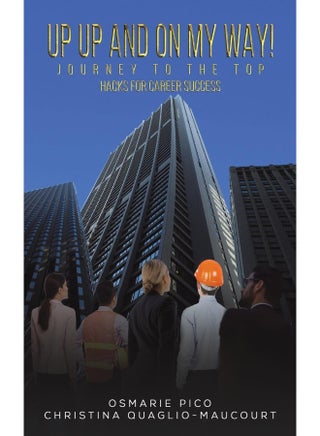 Up Up and On My Way! Journey to the Top: Hacks for Career Success - pzsku/Z26F54EA2D1B6F95D43B6Z/45/_/1740556915/8cde015f-f910-4965-b4e7-9e9d0a97a09b