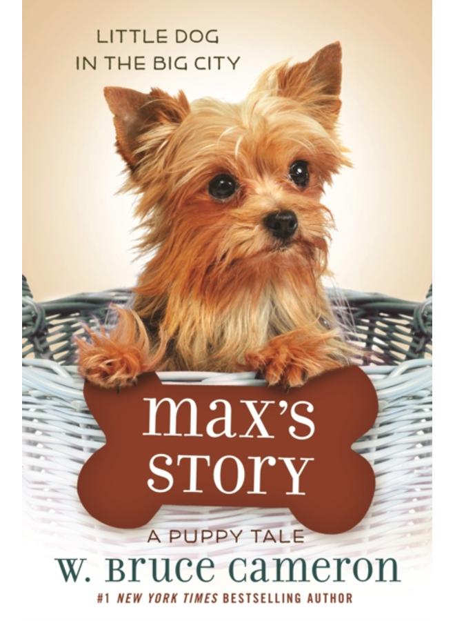 Max's Story : A Puppy Tale