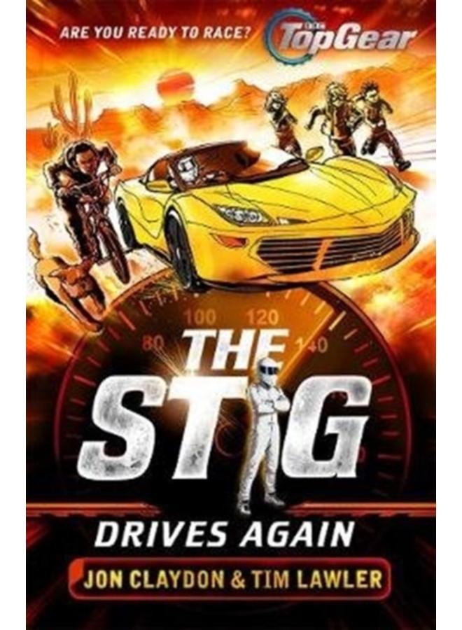 The Stig Drives Again : A Top Gear book 