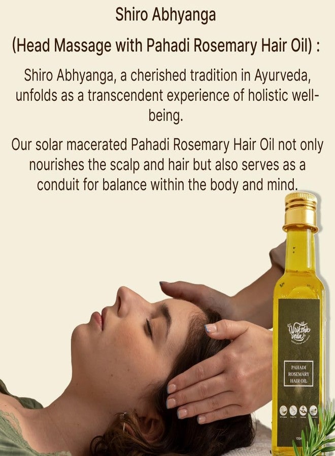 Vriksha Veda Solar Macerated Pahadi Rosemary Hair Oil for Men and Women I Promotes Hair Growth and Reduce Hair Fall I Nourishes Dull, Dry and Damaged Hair I 100 ml - Image 5