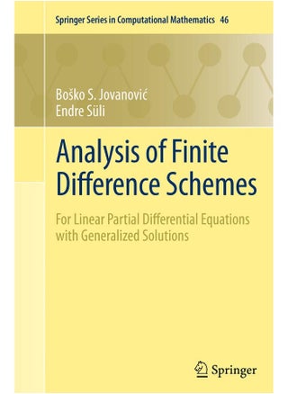 Analysis of Finite Difference Schemes: For Linear Partial Differential Equations with Generalized Solutions - pzsku/Z2717C69209FF78B61866Z/45/1747922308/284c4334-1468-4dd4-96a1-48bb4d7caffc