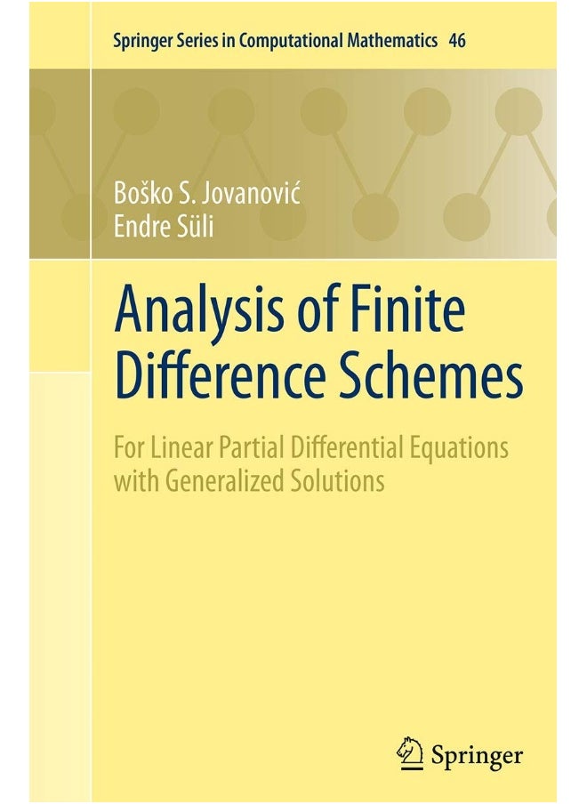 Analysis of Finite Difference Schemes: For Linear Partial Differential Equations with Generalized Solutions 