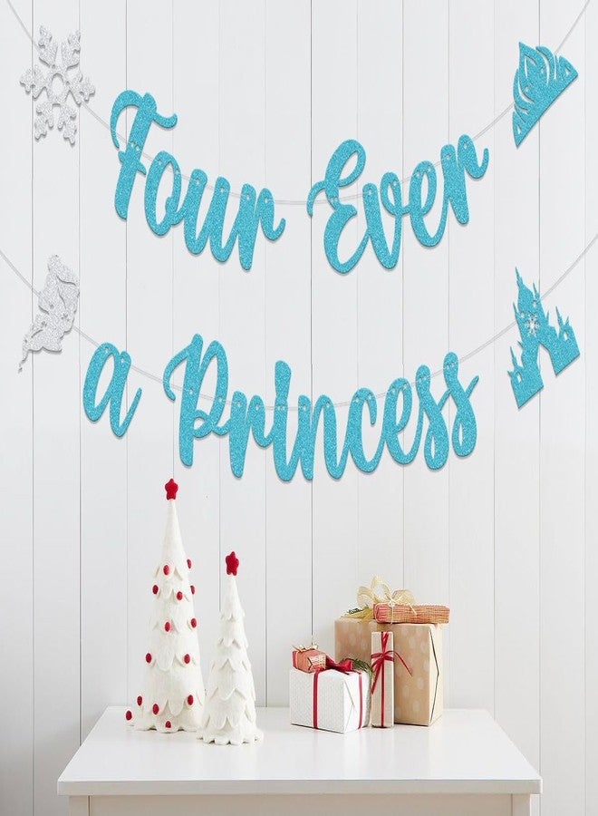 WFKLDF Four Ever A Princess Banner - Four Ever A Princess Birthday Decorations - Four the First Time in Forever Birthday Decoration Blue - Image 4