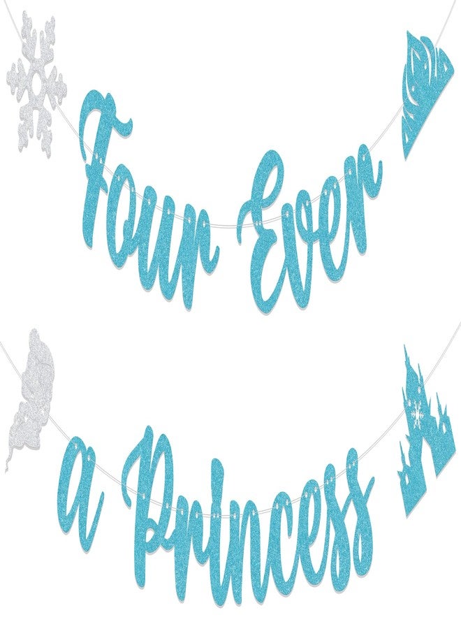 WFKLDF Four Ever A Princess Banner - Four Ever A Princess Birthday Decorations - Four the First Time in Forever Birthday Decoration Blue - Image 1