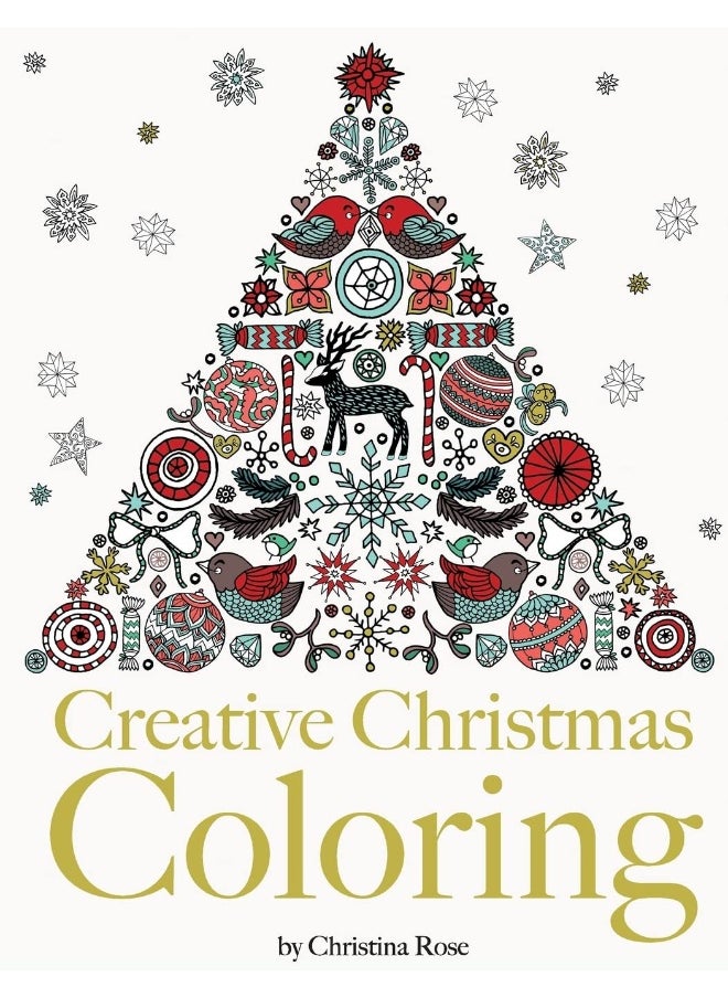 Creative Christmas Coloring: Classic Christmas themes and patterns for a peaceful and relaxing holiday season 