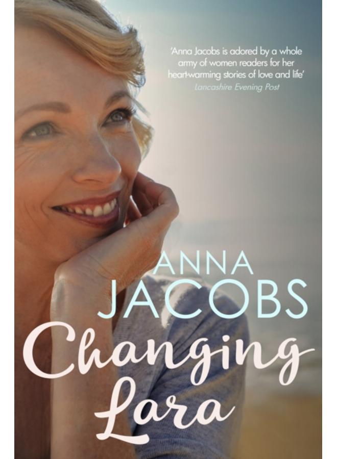 Changing Lara : A brand new series from the multi-million copy bestselling author