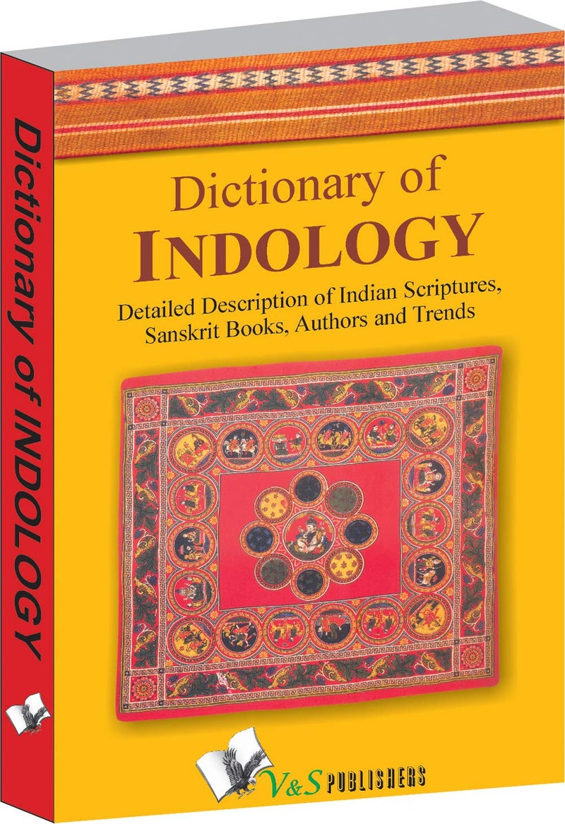 Dictionary Of Indology: Popular Terms Used In Hindu Scriptures, Religion And Social Life; Their Meaning And Significance  - Image 3