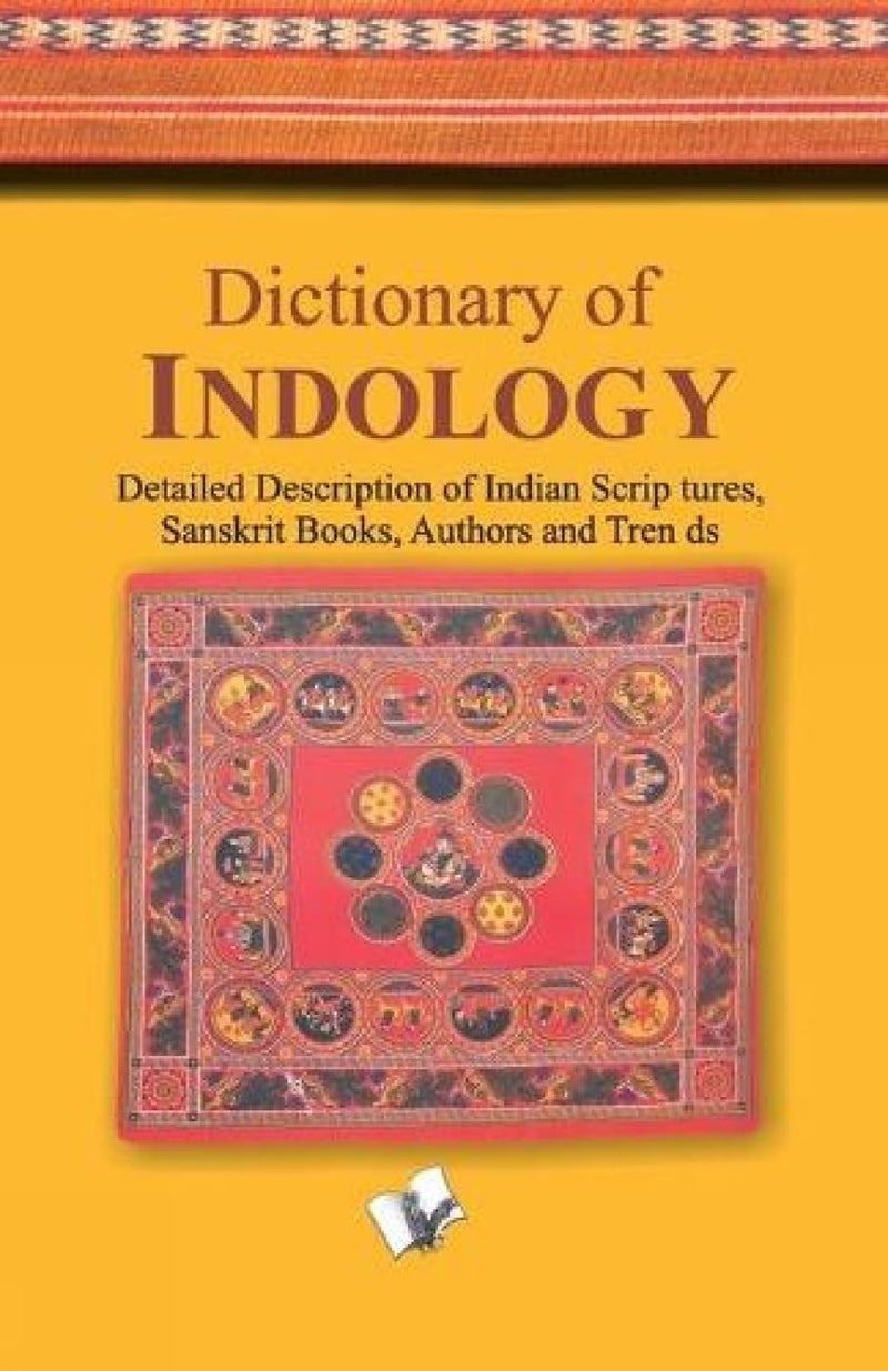 Dictionary Of Indology: Popular Terms Used In Hindu Scriptures, Religion And Social Life; Their Meaning And Significance  - Image 1