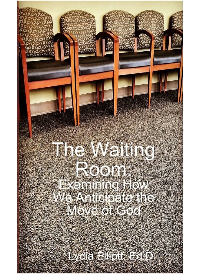 The Waiting Room: Examining How We Anticipate the Move of God  - Image 1