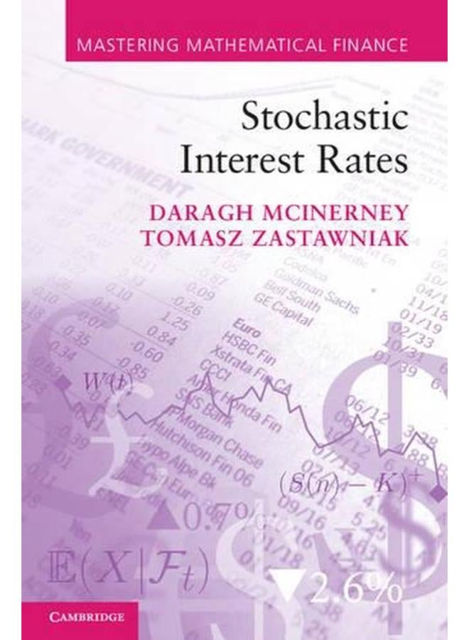 Stochastic Interest Rates (Mastering Mathematical Finance)