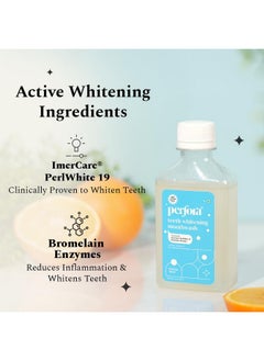 Perfora Teeth Whitening Mouthwash | Alcohol Free | Mouth Freshner With Active Ingredients Like Imercare® Perlwhite 19| No Artificial Colors | Suitable For Men, Women, Children | 200Ml  - Image 4
