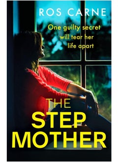 The Stepmother : An emotional and suspenseful novel packed with family secrets 