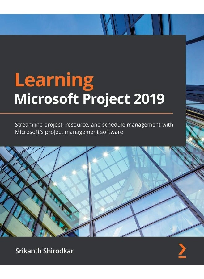 Learning Microsoft Project 2019 