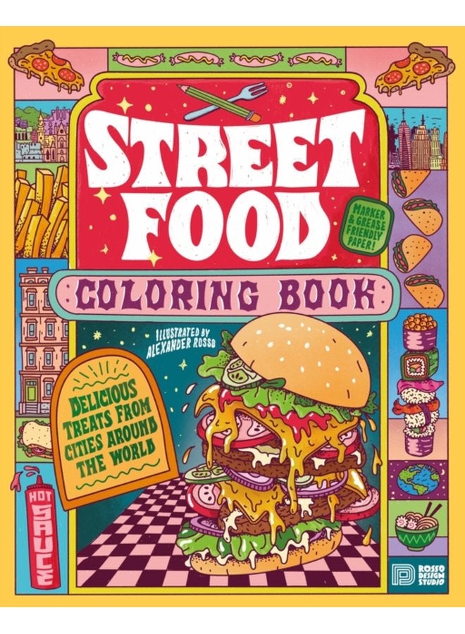 Street Food Coloring Book Delicious Treats from Cities around the World - Paperback