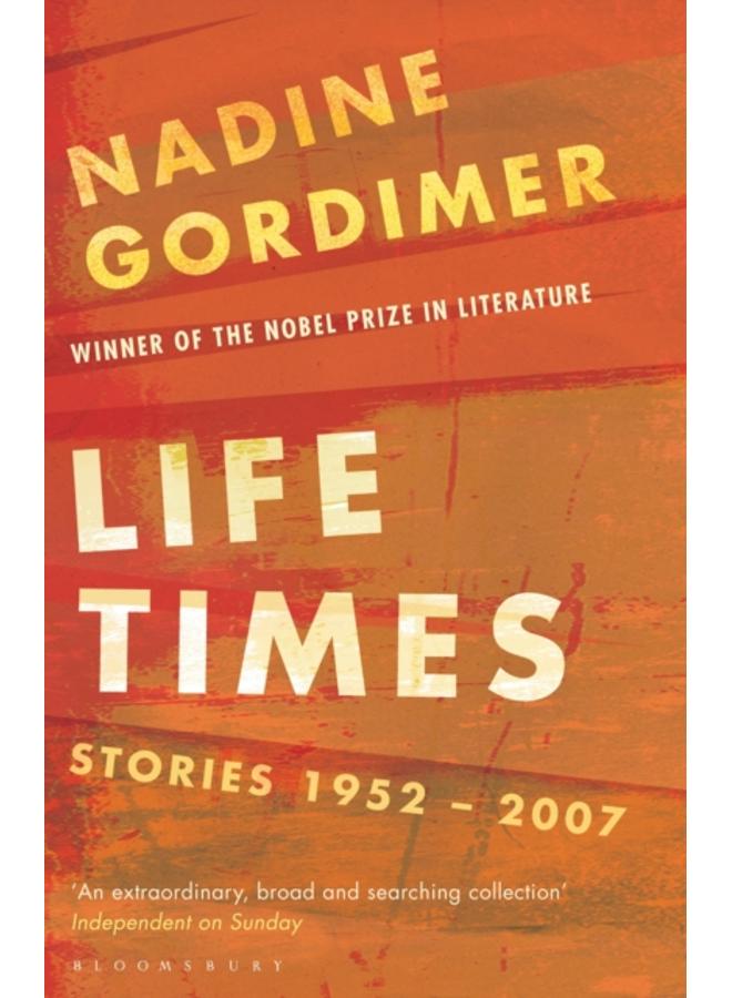 Life Times : Stories 1952-2007 