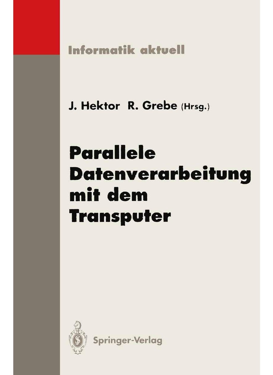 Parallele Datenverarbeitung mit dem Transputer: 5. Transputer-Anwender-Treffen TAT '93, Aachen, 20.-22. September 1993 