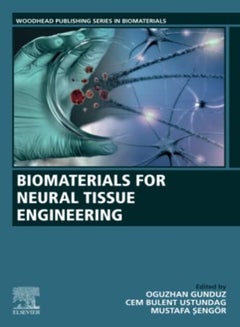 Biomaterials for Neural Tissue Engineering 