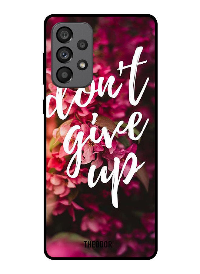 Protective Case Cover For Samsung Galaxy A73 5G     Dont Give Up