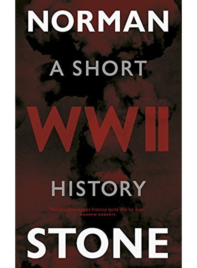 ^(M)WORLD WAR TWO - A SHORT HISTORY