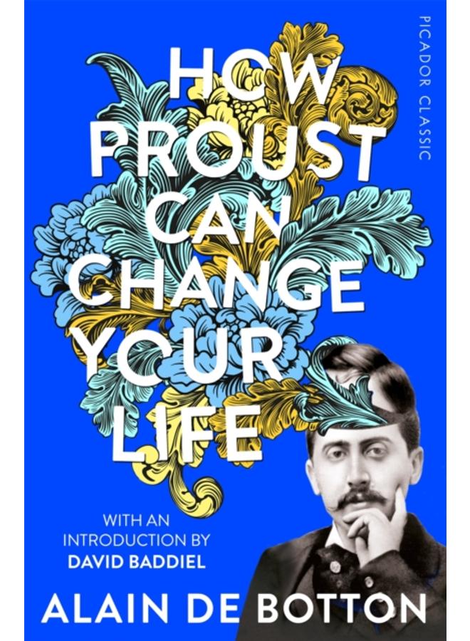 How Proust Can Change Your Life 