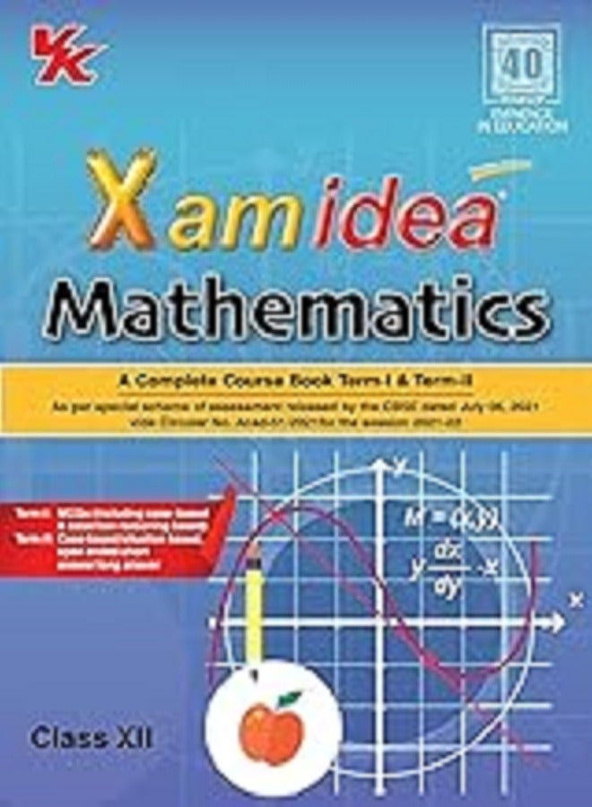 Xam Idea Mathematics CBSE Class 12 (Complete Course Book Term I & Term II) For 2022 Exam