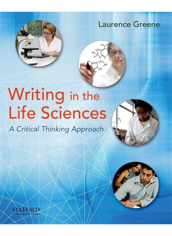 Writing in the Life Sciences: A Critical Thinking Approach