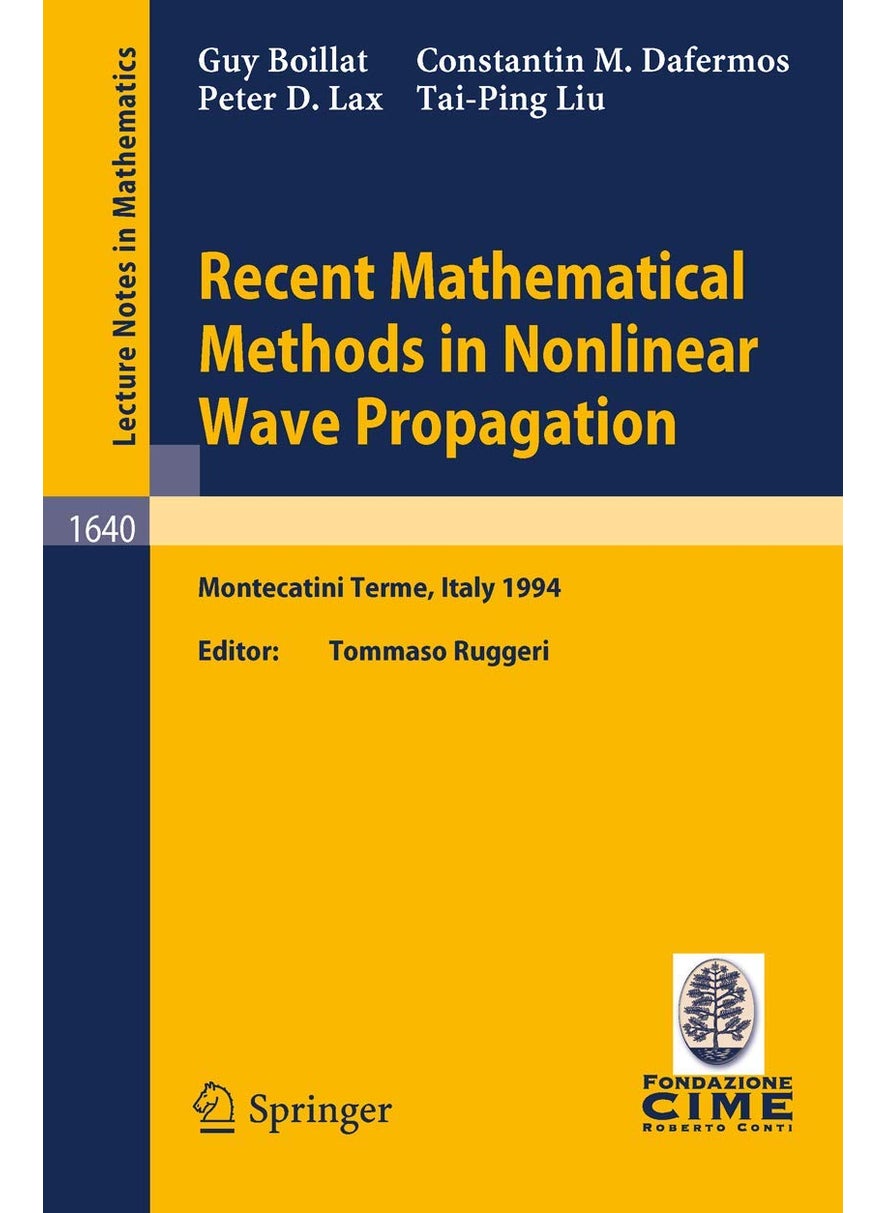 Recent Mathematical Methods in Nonlinear Wave Propagation 