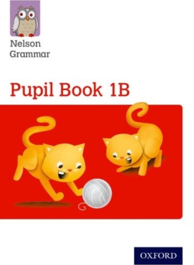 Nelson Grammar Pupil Book 1B Year 1 P2 - Paperback