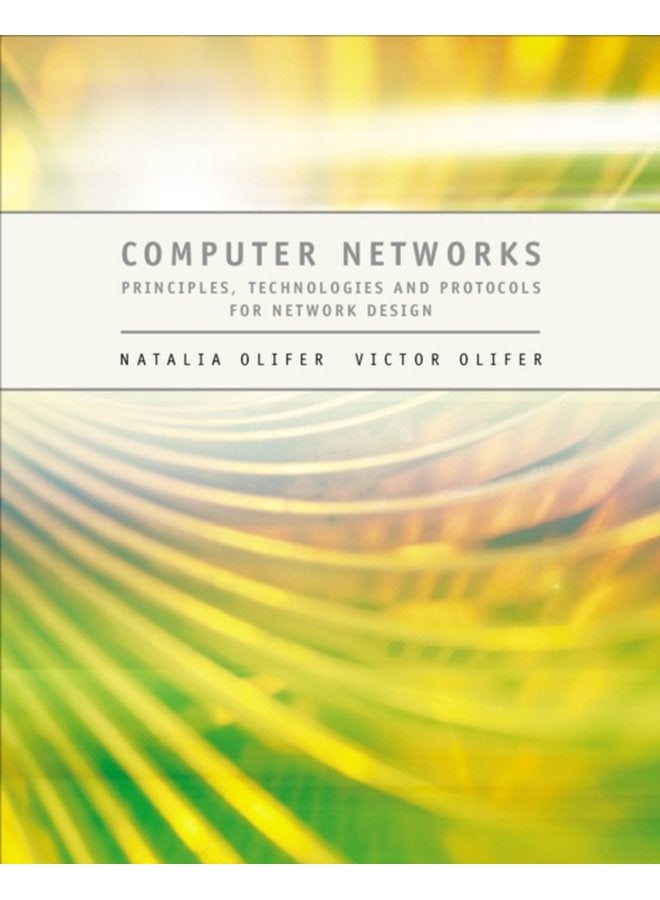 Computer Networks Principles Technologies and Protocols for Network Design - Hardback