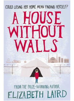 Macmillan Children's Books A House Without Walls 