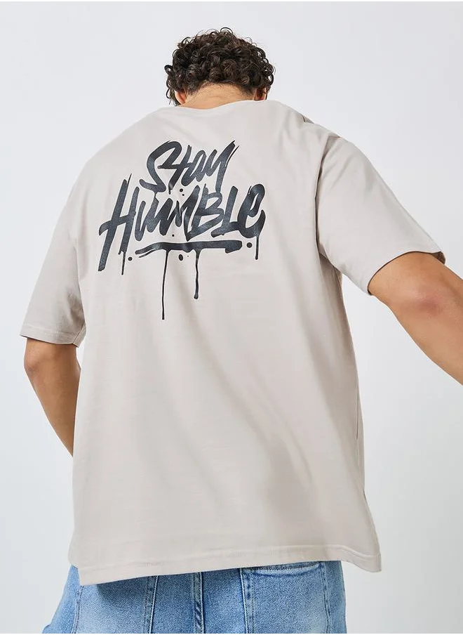 Styli Oversized Stay Humble Slogan Cotton T-Shirt