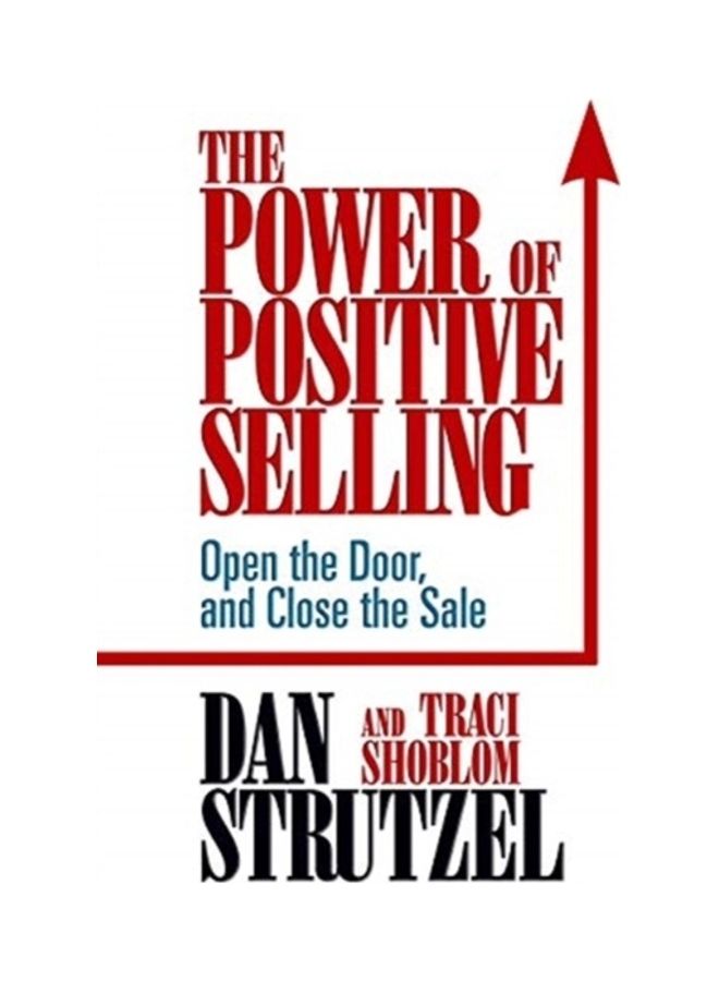 The Power Of Positive Selling