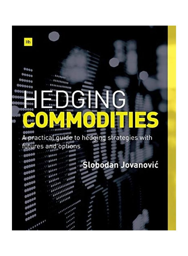 Hedging Commodities