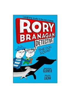 Rory Branagan Dectective : The Dog Squad 