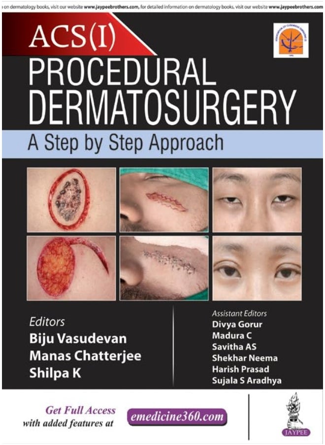 Procedural Dermatosurgery: A Step by Step Approach 