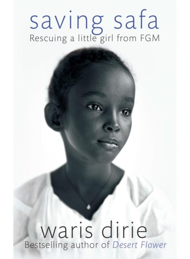 Saving Safa : Rescuing a Little Girl from FGM 