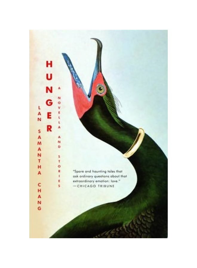 Hunger: A Novella And Stories