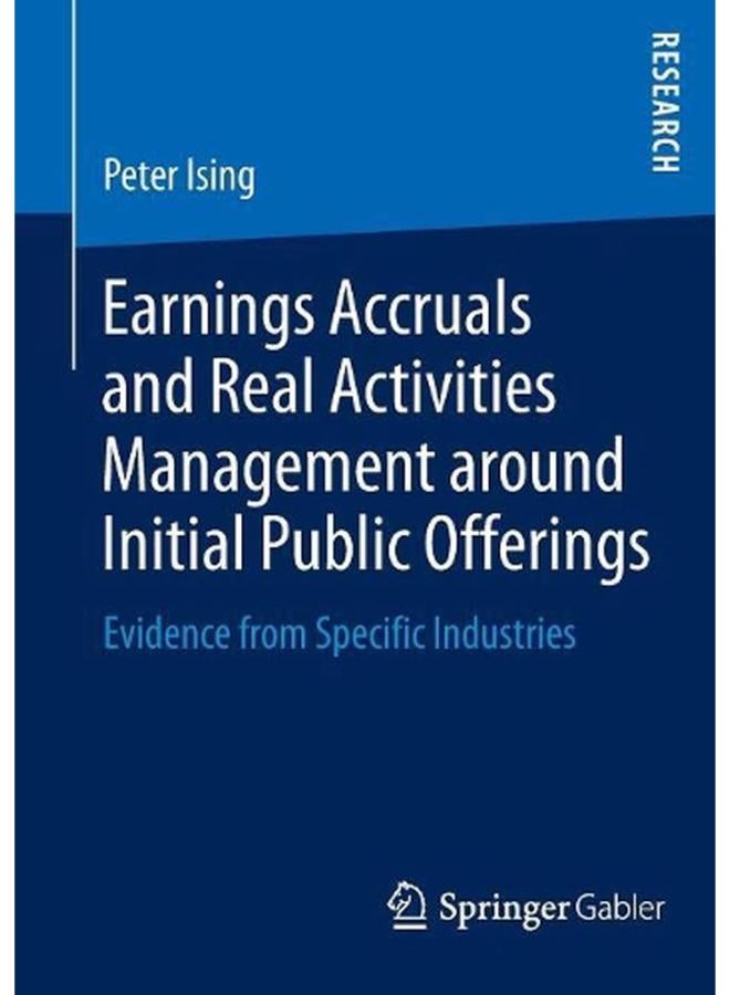 Earnings Accruals and Real Activities Management around Initial Public Offerings