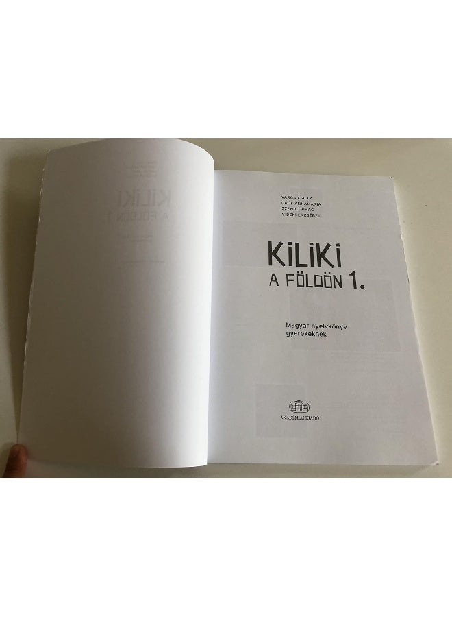 Kiliki a Foldon - Book 1 - Hungarian course for ch - Image 3