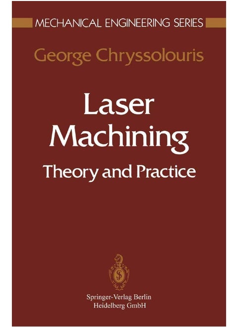 Laser Machining: Theory and Practice