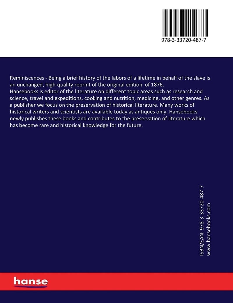 Reminiscences: Being a brief history of the labors of a lifetime in behalf of the slave - Image 2