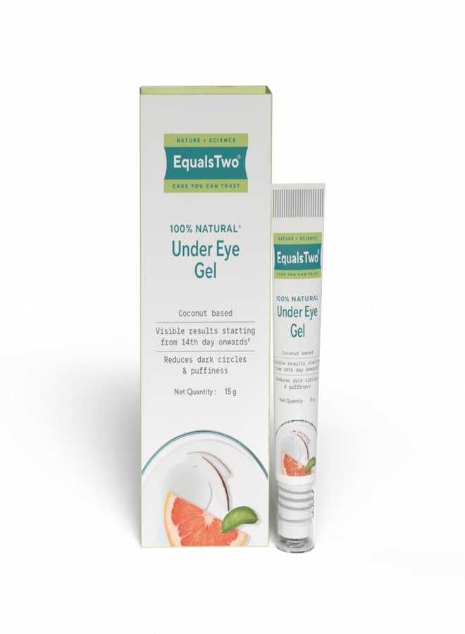 EqualsTwo Under Eye Gel for Dark Circles, Puffiness & Wrinkles, 15ML | Natural Under Eye Gel for Men & Women with Coconut, Cucumber, Grapefruit & Aloe Vera - Image 1
