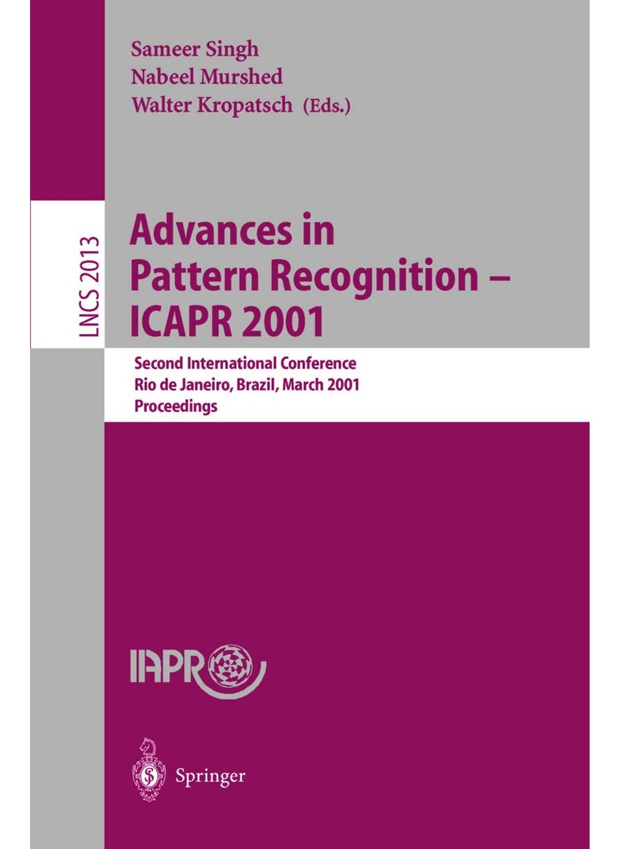 Advances in Pattern Recognition - ICAPR 2001: Second International Conference Rio de Janeiro, Brazil, March 11-14, 2001 Proceedings 