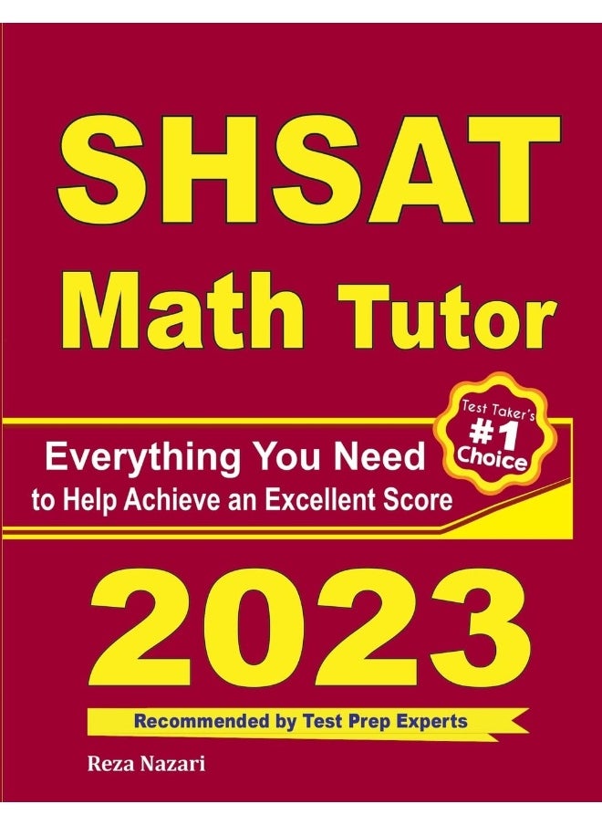 SHSAT Math Tutor: Everything You Need to Help Achieve an Excellent S 